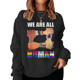 We Are All Human Pride Ally Rainbow Lgbt Flag Gay Les Pride Women Crewneck Graphic Sweatshirt - Thegiftio UK