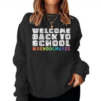 Welcome Back To School Nurse Back To School Vintage Women Crewneck Graphic Sweatshirt - Thegiftio UK