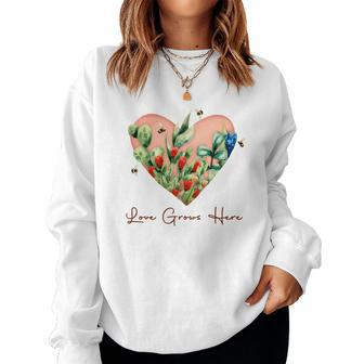 Gardener Love Grows Here Plant Lovers Women Crewneck Graphic Sweatshirt - Seseable