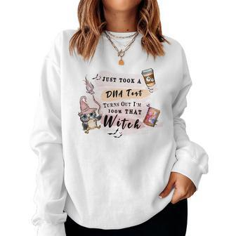 Hallowen Be Magical Witch Just Took A Dna Test Turn Out I_M 100_ That Witch Women Crewneck Graphic Sweatshirt - Seseable