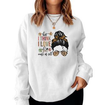 Vintage Autumn But I Think I Love Fall Most Of All Women Crewneck Graphic Sweatshirt - Seseable