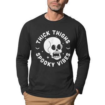 Thick Thighs Spooky Vibes Funny Halloween Skull Workout Gym Men Graphic Long Sleeve T-shirt - Seseable