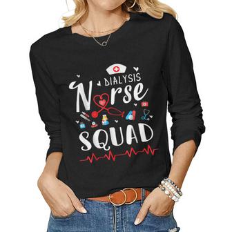 Funny Dialysis Nurse Squad Happy Nurse Week Day  Women Graphic Long Sleeve T-shirt