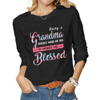 Being A Grandma Doesnt Make Me Old Blessed Mother Day Women Graphic Long Sleeve T-shirt - Thegiftio UK