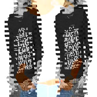 Computer Science Teacher Women Graphic Long Sleeve T-shirt - Thegiftio