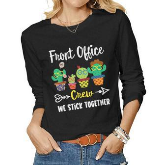 Front Office Crew Funny Cactus Team Front Office Teacher Women Graphic Long Sleeve T-shirt - Thegiftio UK