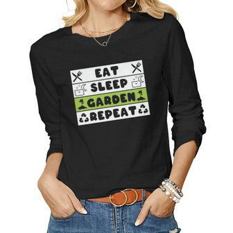 Gardening Eat Sleep Garden Repeat Design Women Graphic Long Sleeve T-shirt - Seseable