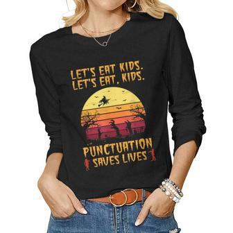 Halloween Costume Teacher Lets Eat Kids Punctuation Funny  Women Graphic Long Sleeve T-shirt