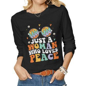Hippie Just A Woman Who Loves Peace Idea Gift Women Graphic Long Sleeve T-shirt - Seseable