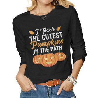 I Teach The Cutest Pumpkins In The Patch Teacher Fall Season V5 Women Graphic Long Sleeve T-shirt - Thegiftio UK