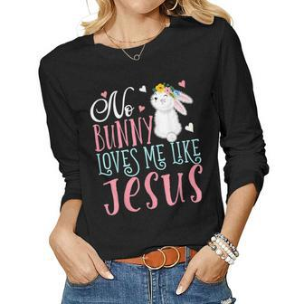 No Bunny Loves Me Like Jesus Christian Easter Girls Gifts Women Graphic Long Sleeve T-shirt - Thegiftio UK
