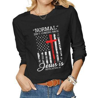 Normal Isnt Coming Back But Jesus Is Revelation 14 Usa Flag Women Graphic Long Sleeve T-shirt - Thegiftio UK