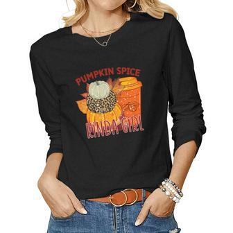 Pumpkin Spice Kinda Girl Fall Weather Women Graphic Long Sleeve T-shirt - Seseable