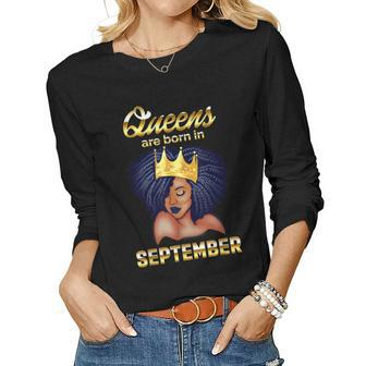 Queens Are Born In September Birthday For Black Women Women Graphic Long Sleeve T-shirt - Thegiftio UK