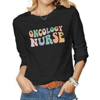 Retro Groovy Oncology Nurse Nursing School Nurses Week Women Graphic Long Sleeve T-shirt - Thegiftio UK