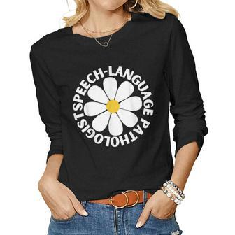 Speech Language Pathologist Speech Therapy Daisy Flower Women Graphic Long Sleeve T-shirt - Thegiftio UK