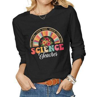 Teach Them Love Them Watch Them Grow Groovy Science Teacher V2 Women Graphic Long Sleeve T-shirt - Thegiftio UK