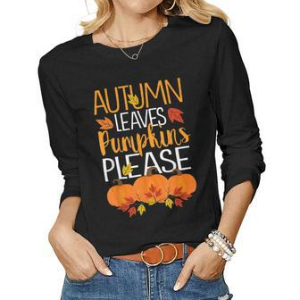 Thanksgiving Fall Mom Gifts Autumn Leaves And Pumpkin Please Women Graphic Long Sleeve T-shirt - Thegiftio UK