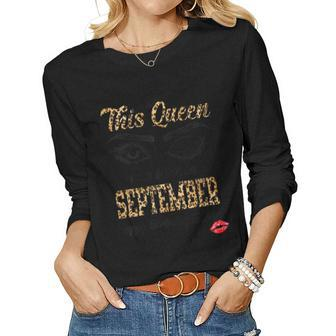 Womens Queen Was Born In September Happy Birthday Gifts For Womens V2 Women Graphic Long Sleeve T-shirt - Thegiftio UK