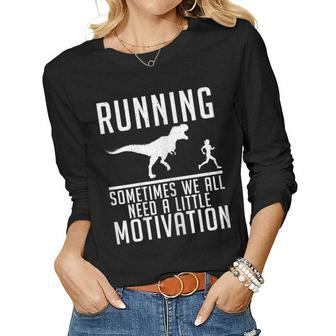 Womens Running Sometimes We All Need A Little Motivation Marathon Women Graphic Long Sleeve T-shirt - Thegiftio UK