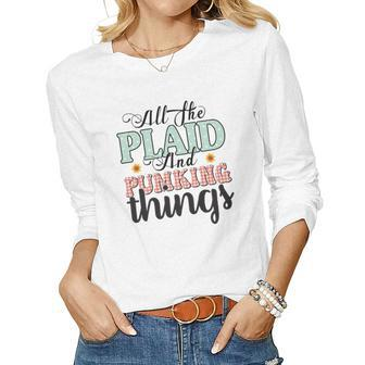 All The Plaid And Pumpkin And Things Fall Women Graphic Long Sleeve T-shirt - Seseable