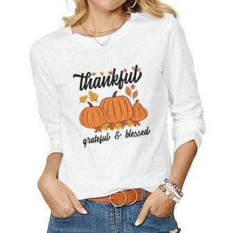 Autumn Thankful Grateful Blessed New Fall Gift Women Graphic Long Sleeve T-shirt - Seseable