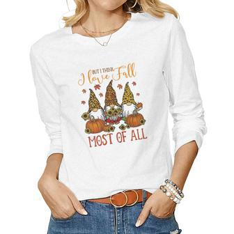 But I Think I Love Fall Most Of All Gnomes Women Graphic Long Sleeve T-shirt - Seseable