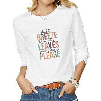 Fall Breeze Crunchy Leaves Pumpkins Please Funny Fall Women Graphic Long Sleeve T-shirt - Seseable