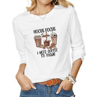 Halloween Spooky Skeleton Hocus Pocus I Need Coffee To Focus Women Graphic Long Sleeve T-shirt - Seseable