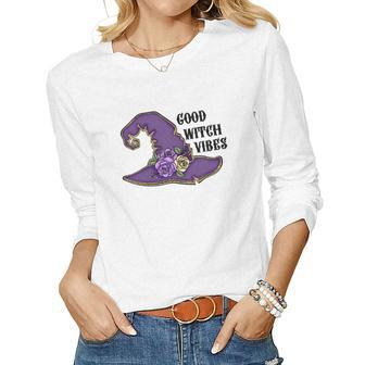 Halloween Witch Vibes Good Witch Vibes Custom Women Graphic Long Sleeve T-shirt - Seseable