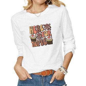 Here For The Pie Groovy Retro Fall Women Graphic Long Sleeve T-shirt - Seseable