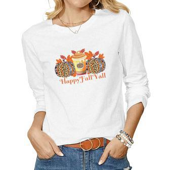 Latte Pumpkin Happy Fall Yall Women Graphic Long Sleeve T-shirt - Seseable