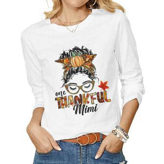 One Thankful Mimi Messy Bun Fall Autumn Thanksgiving  Women Graphic Long Sleeve T-shirt