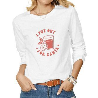 Retro Christmas Funny I Put Out For Santa Women Graphic Long Sleeve T-shirt - Seseable