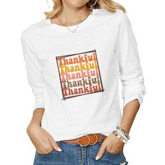 Thankful Thankful Thankful Fall Best Gift Women Graphic Long Sleeve T-shirt - Seseable