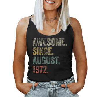 50 Years Old Funny Awesome Since August 1972 50Th Birthday Women Tank Top Basic Casual Daily Weekend Graphic - Thegiftio UK