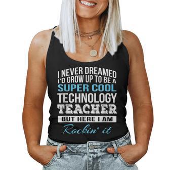 Funny Technology Teacher Women Tank Top Basic Casual Daily Weekend Graphic - Thegiftio UK