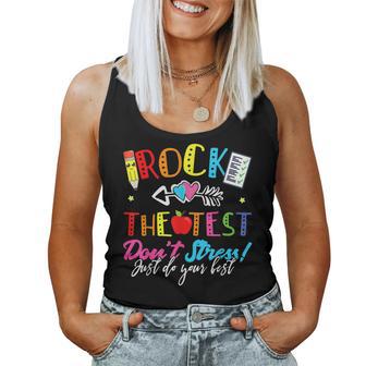 Rock The Test Dont Stress Just Do Your Best Teacher Testing Women Tank Top Basic Casual Daily Weekend Graphic - Thegiftio