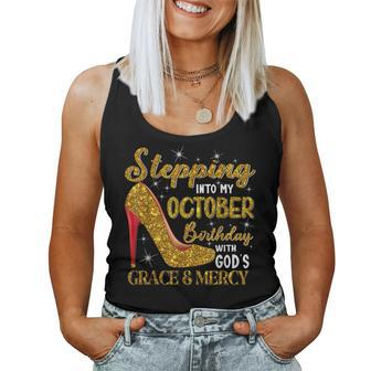 Stepping Into My October Birthday With Gods Grace And Mercy Women Tank Top Basic Casual Daily Weekend Graphic - Thegiftio UK