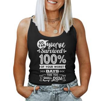 Strong Woman So Far You Have Survived 100 Of Your Worst V2 Women Tank Top Basic Casual Daily Weekend Graphic - Seseable