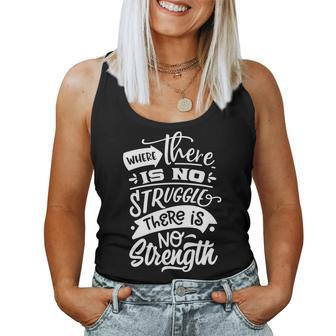 Strong Woman Where There Is No Struggle V2 Women Tank Top Basic Casual Daily Weekend Graphic - Seseable