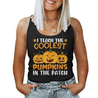 Teacher Halloween I Teach The Coolest Pumpkins In The Patch Women Tank Top Basic Casual Daily Weekend Graphic - Thegiftio UK