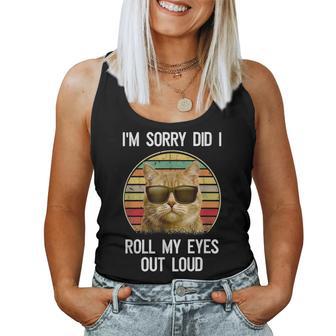 Vintage Im Sorry Did I Roll My Eyes Out Loud Sarcastic Cat Women Tank Top Basic Casual Daily Weekend Graphic - Thegiftio