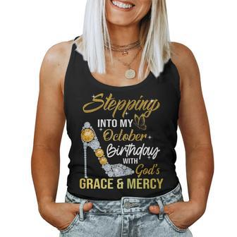 Womens Stepping Into My October Birthday With Gods Grace And Mercy Women Tank Top Basic Casual Daily Weekend Graphic - Thegiftio UK