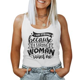 Strong Woman I Am Strong Because A Strong Woman Women Tank Top Basic Casual Daily Weekend Graphic - Seseable