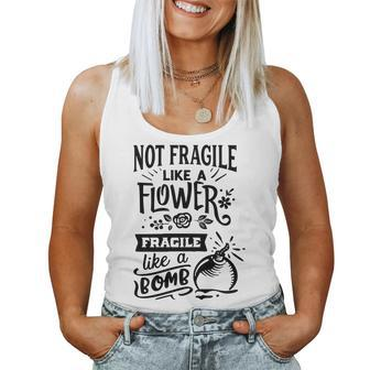Strong Woman Not Fragile Like A Flower Fragile Like A Bomb Women Tank Top Basic Casual Daily Weekend Graphic - Seseable