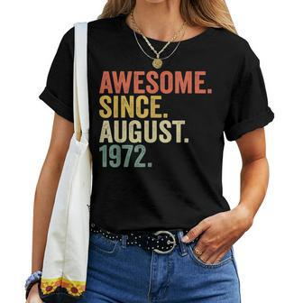 50 Year Old 50Th Birthday Awesome Since August 1972 Women T-shirt - Thegiftio UK
