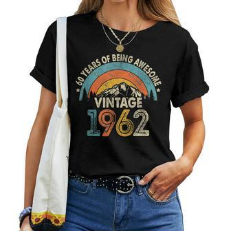 60Th Birthday Vintage 1962 60 Years Of Being Awesome V2 Women T-shirt - Thegiftio UK