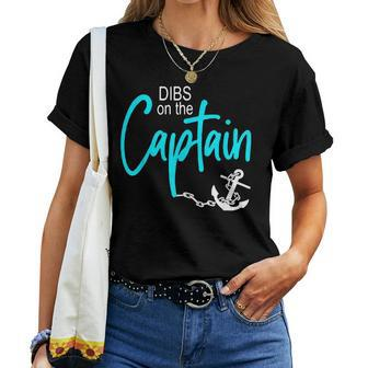 Dibs On The Captain Fire Captain Wife Girlfriend Sailing Women T-shirt - Thegiftio UK