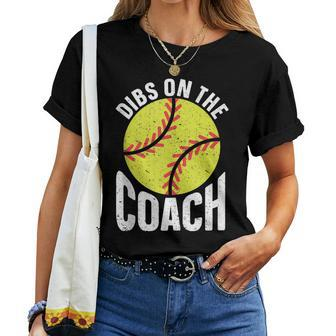 Dibs On The Softball Coach Dibs On The Coach Softball Women T-shirt - Thegiftio UK